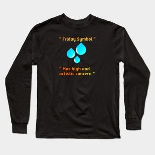 Friday symbol and a positive meaning. Long Sleeve T-Shirt